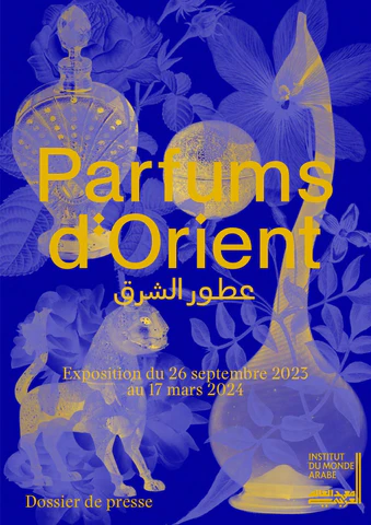 PARFUMS OF ORIENT EXHIBITION - INSTITUT DU MONDE ARABE PARIS